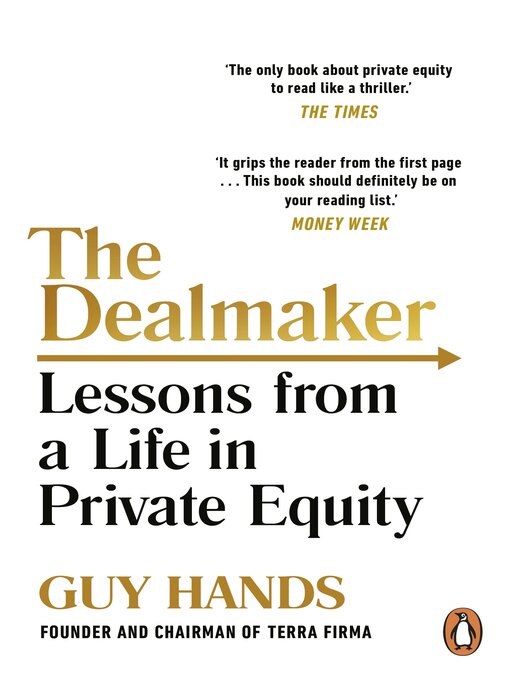 Title details for The Dealmaker by Guy Hands - Available